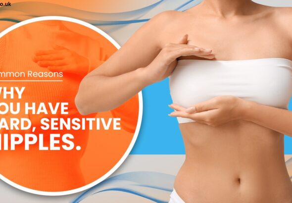 Why Are My Nipples Hard? 8 Common Causes Doctors Want You to Know